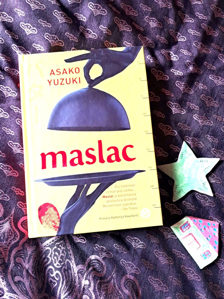 Asako Yuzuki: Maslac