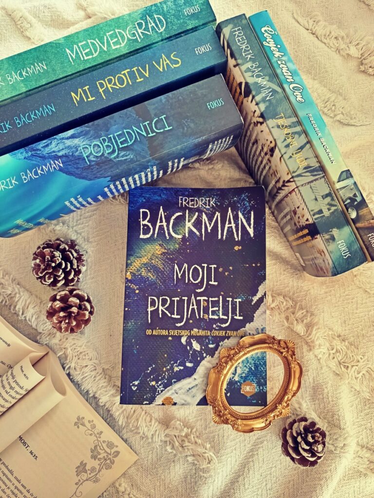 Fredrik Backman: Moji prijatelji